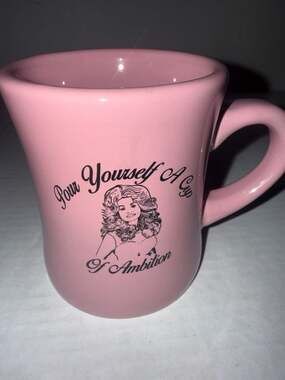 Dolly Parton Pour Yourself A Cup Of Ambition Pink Coffee Mug